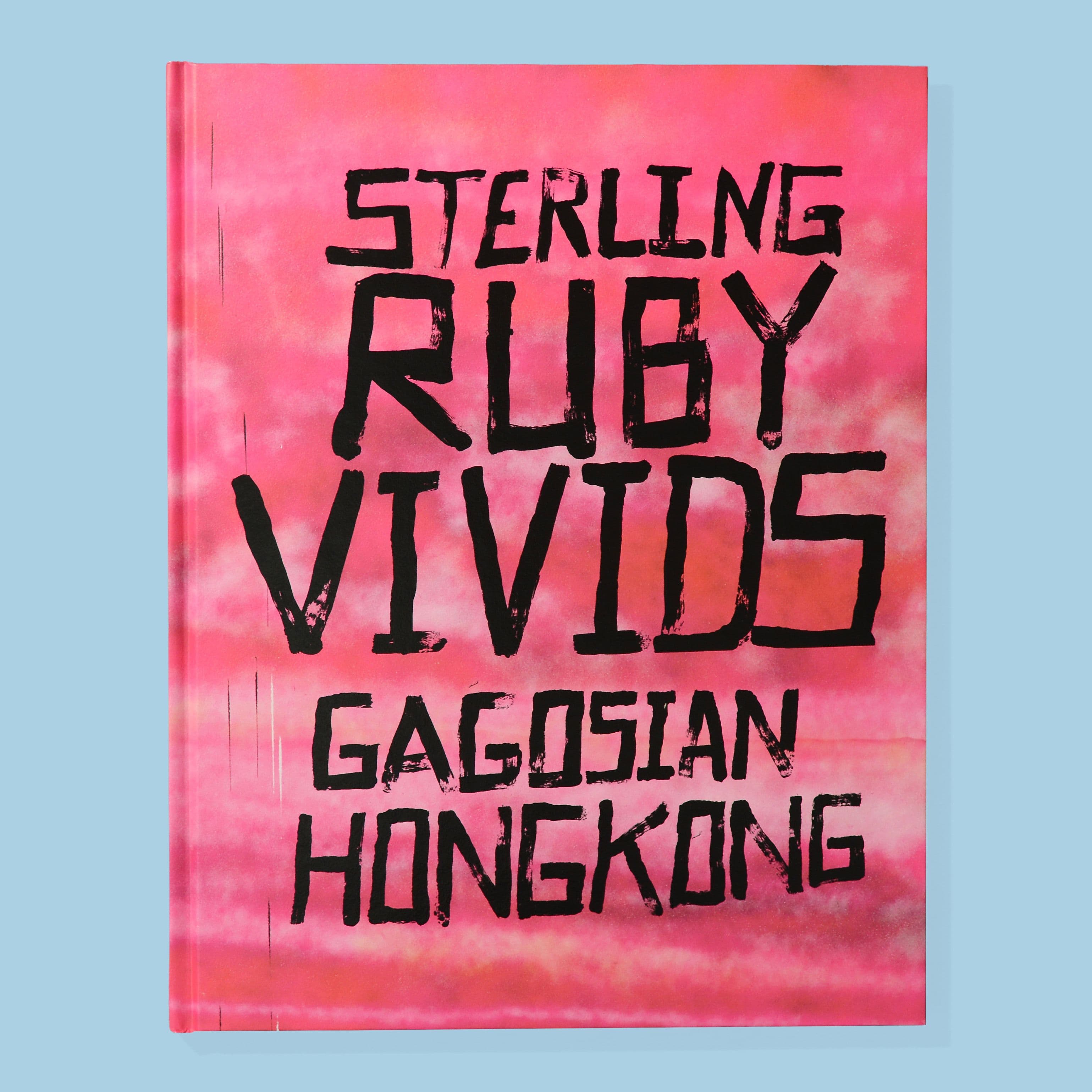 Sterling Ruby: Vivids